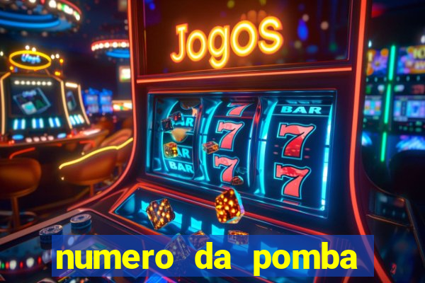 numero da pomba jogo do bicho